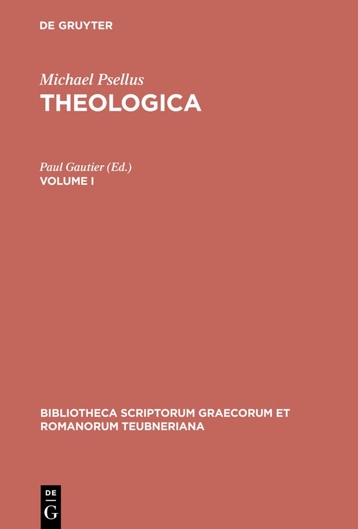 Michael Psellus: Theologica. Volume I