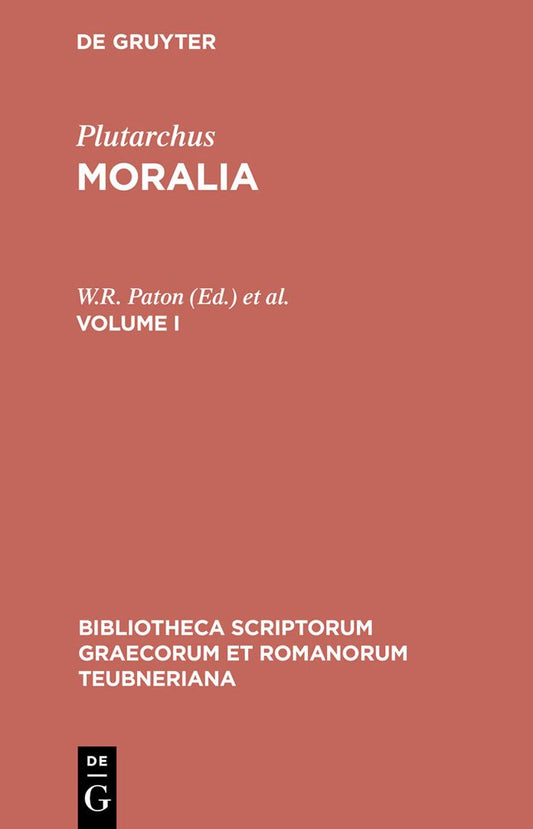 Moralia: Volume I