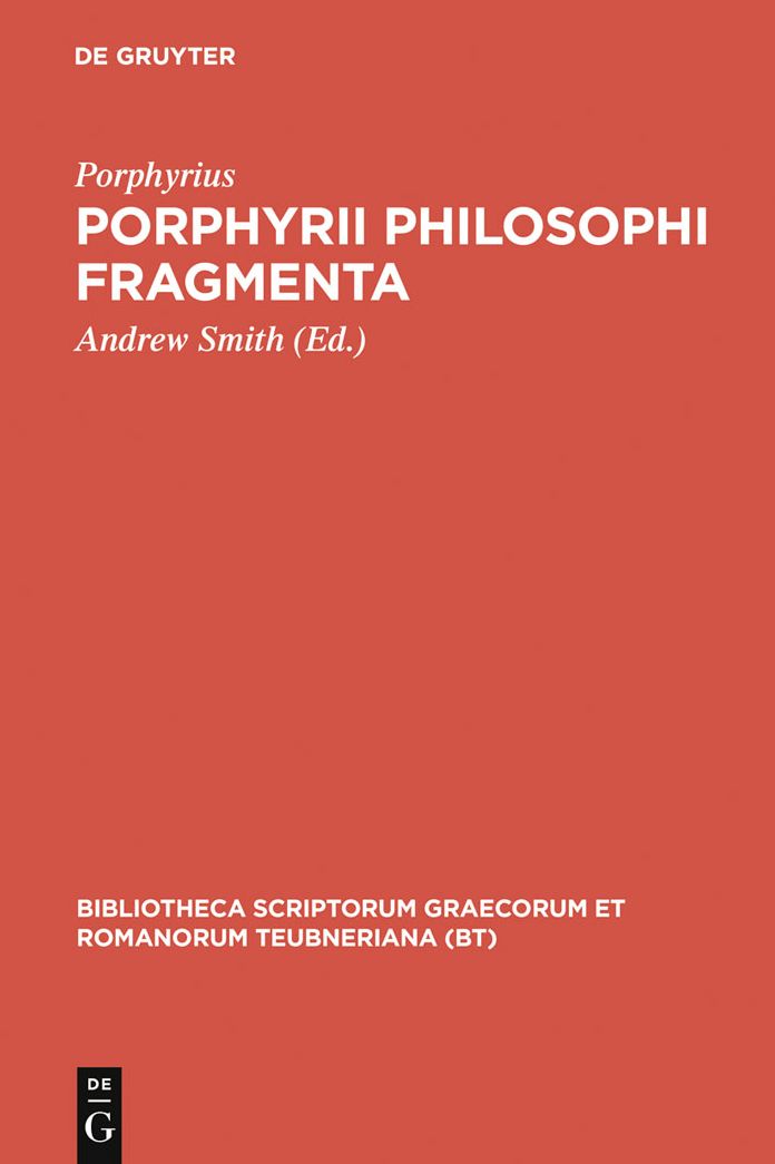 Porphyrii Philosophi fragmenta: Fragmenta Arabica David Wasserstein interpretante