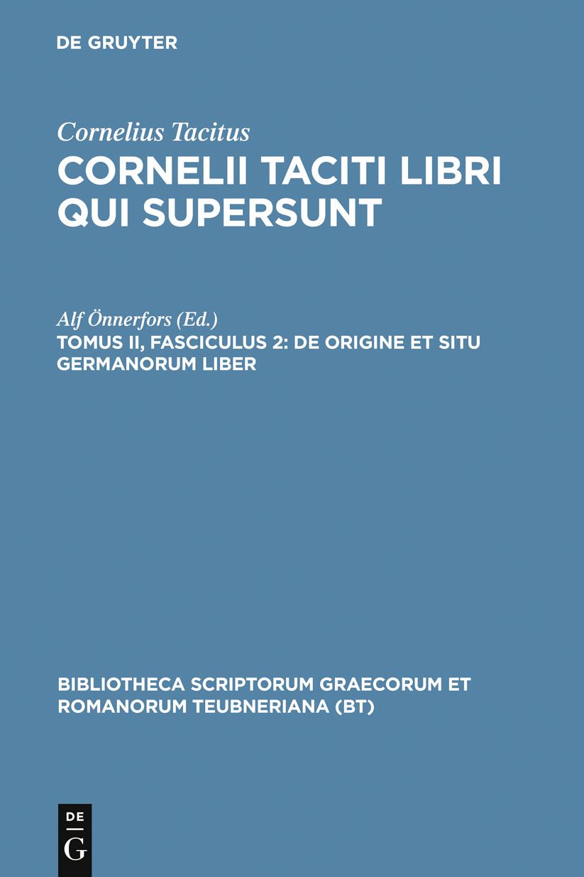 De origine et situ Germanorum liber: [Germania]