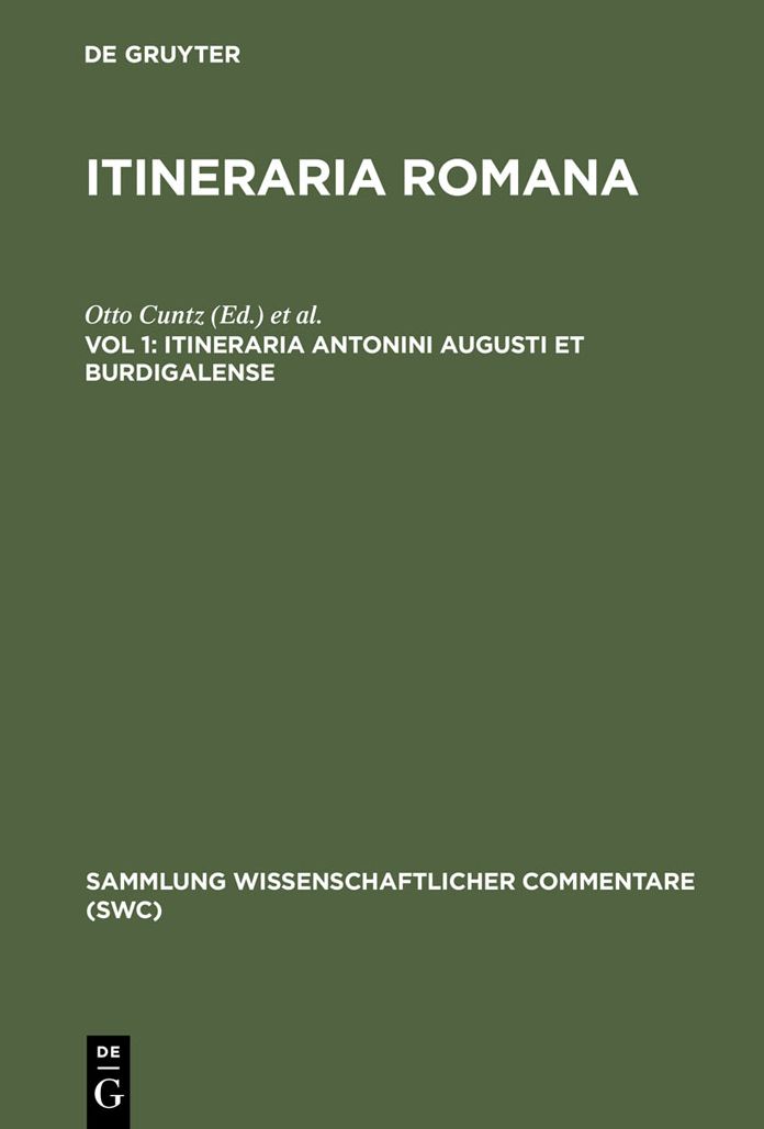 Itineraria Antonini Augusti et Burdigalense: Accedit tabula geographica