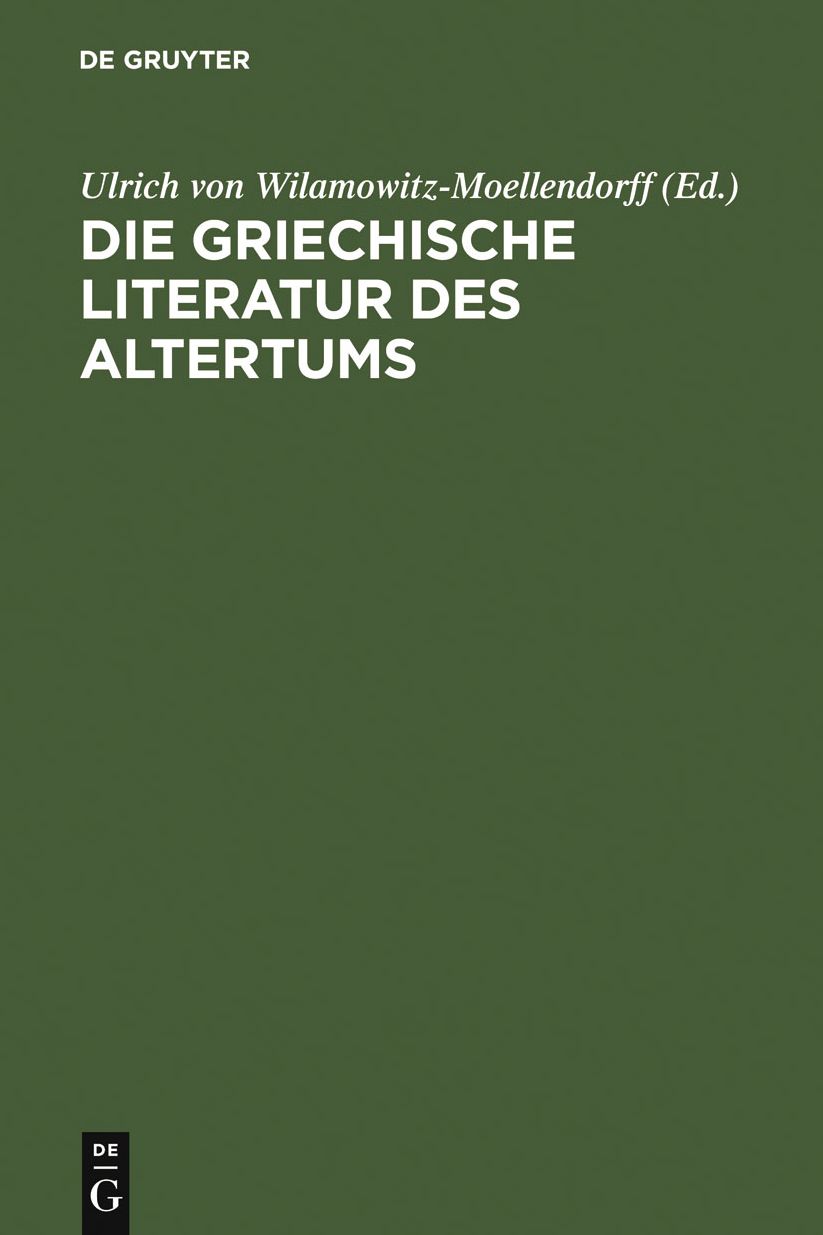 Die griechische Literatur des Altertums
