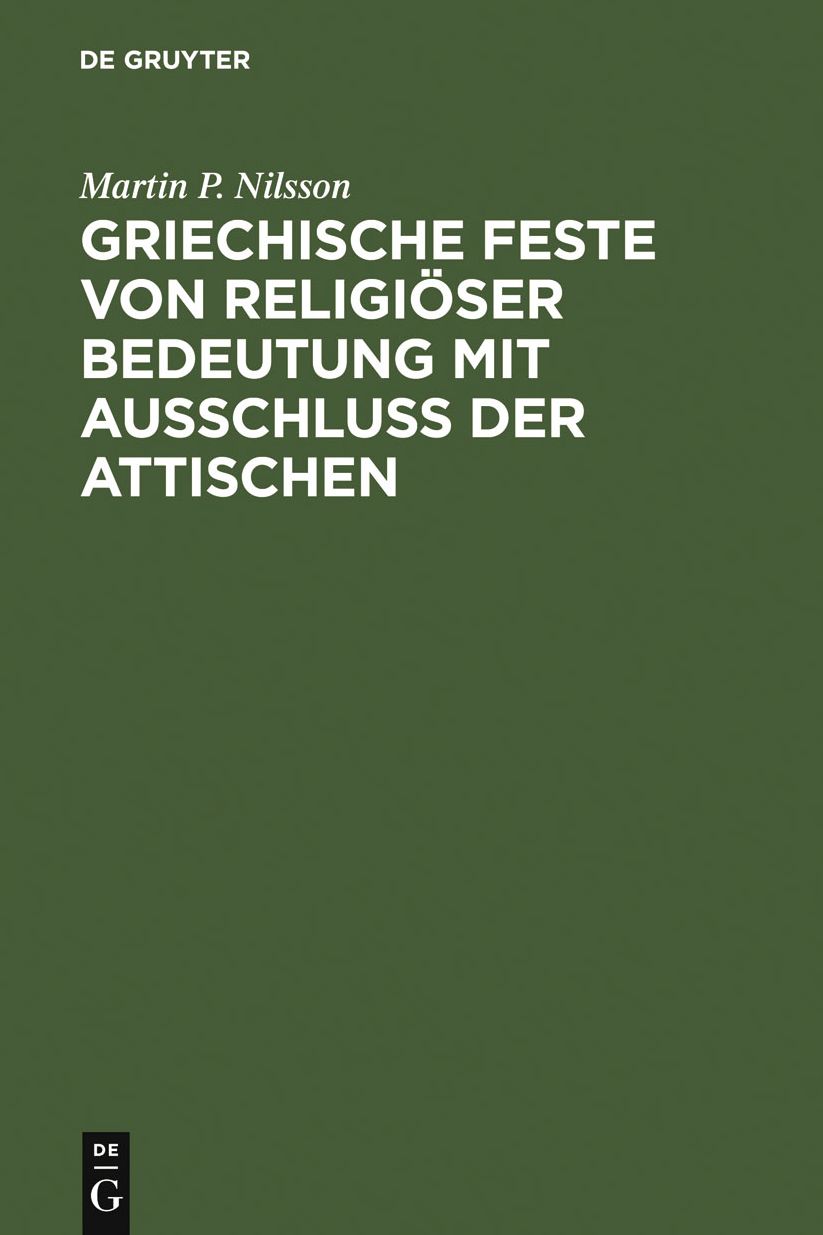 Griechische Feste von religioser Bedeutung mit Ausschluss der Attischen