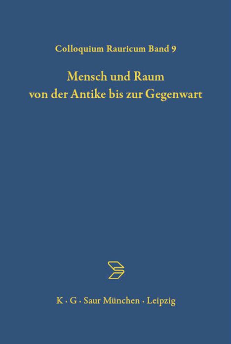 Mensch und Raum von der Antike bis zur Gegenwart
