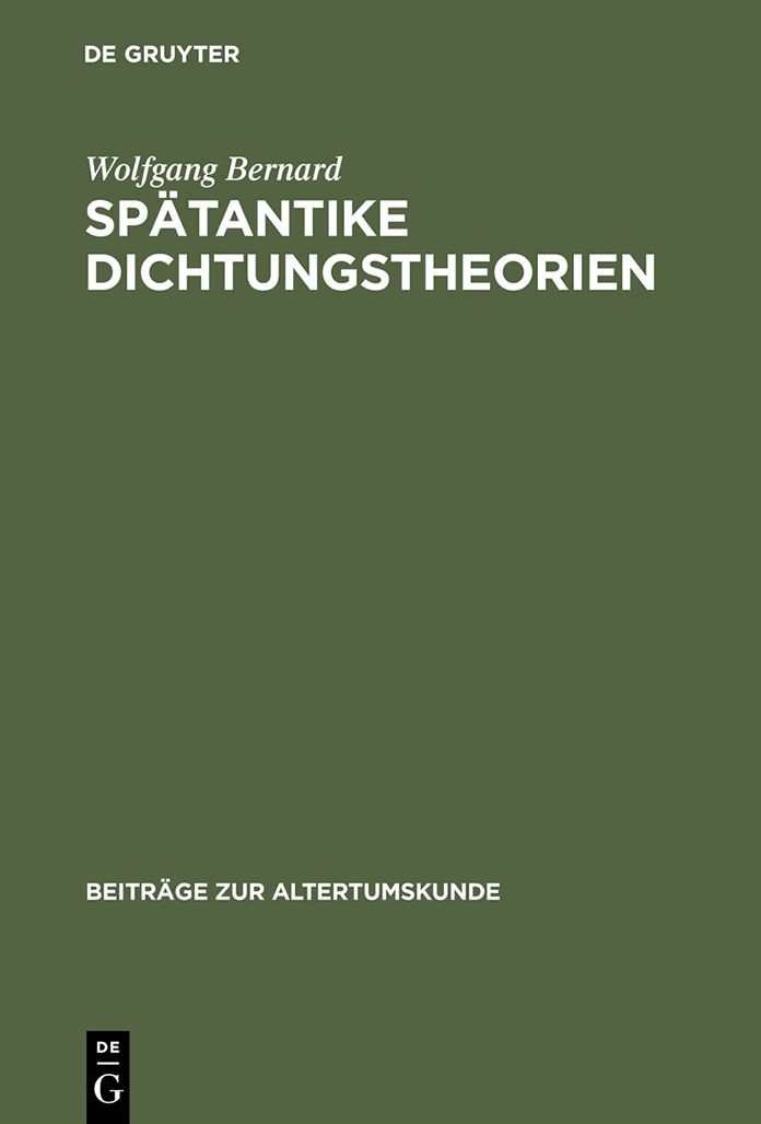 Spatantike Dichtungstheorien: Untersuchungen zu Proklos, Herakleitos und Plutarch