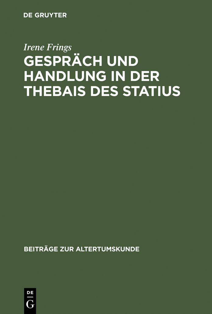 Gesprach und Handlung in der Thebais des Statius