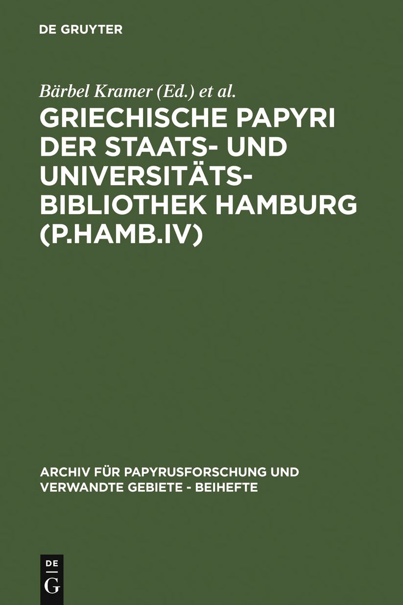 Griechische Papyri der Staats- und Universitatsbibliothek Hamburg (P.Hamb.IV)