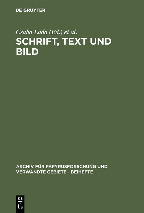 Schrift, Text und Bild: Kleine Schriften von Herwig Maehler