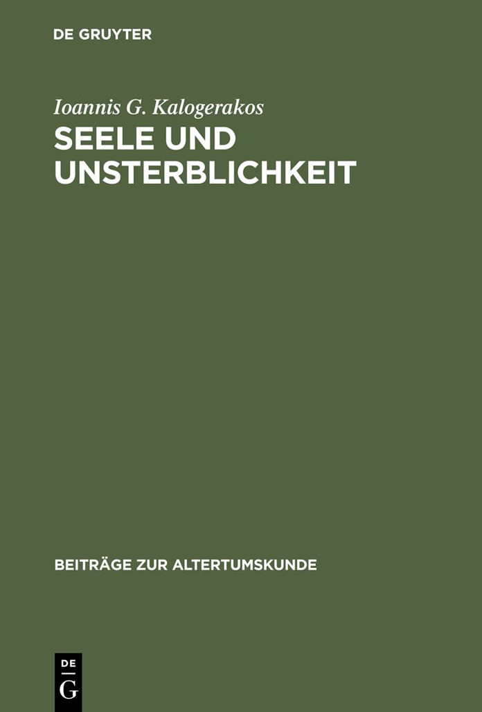 Seele und Unsterblichkeit: Untersuchungen zur Vorsokratik bis Empedokles