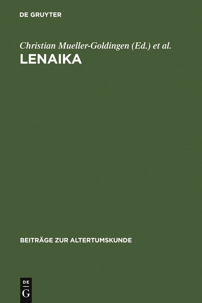 LENAIKA: Festschrift fur Carl Werner Muller zum 65. Geburtstag am 28. Januar 1996