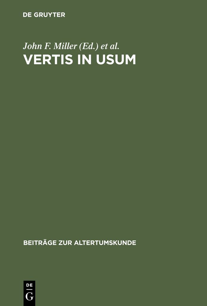 Vertis in usum: Studies in Honor of Edward Courtney