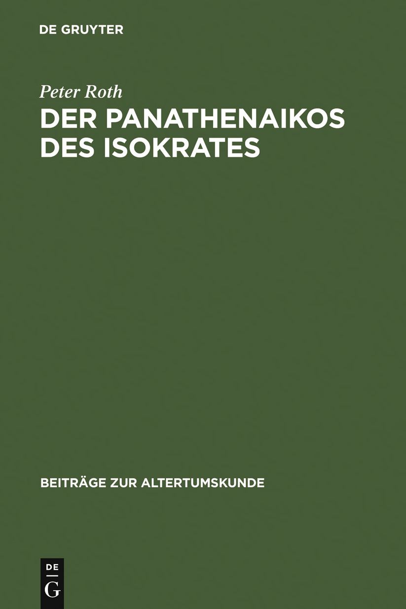 Der Panathenaikos des Isokrates: Ubersetzung und Kommentar