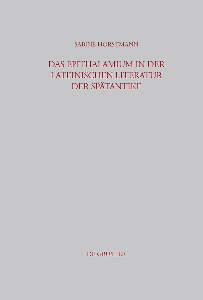 Das Epithalamium in der lateinischen Literatur der Spatantike
