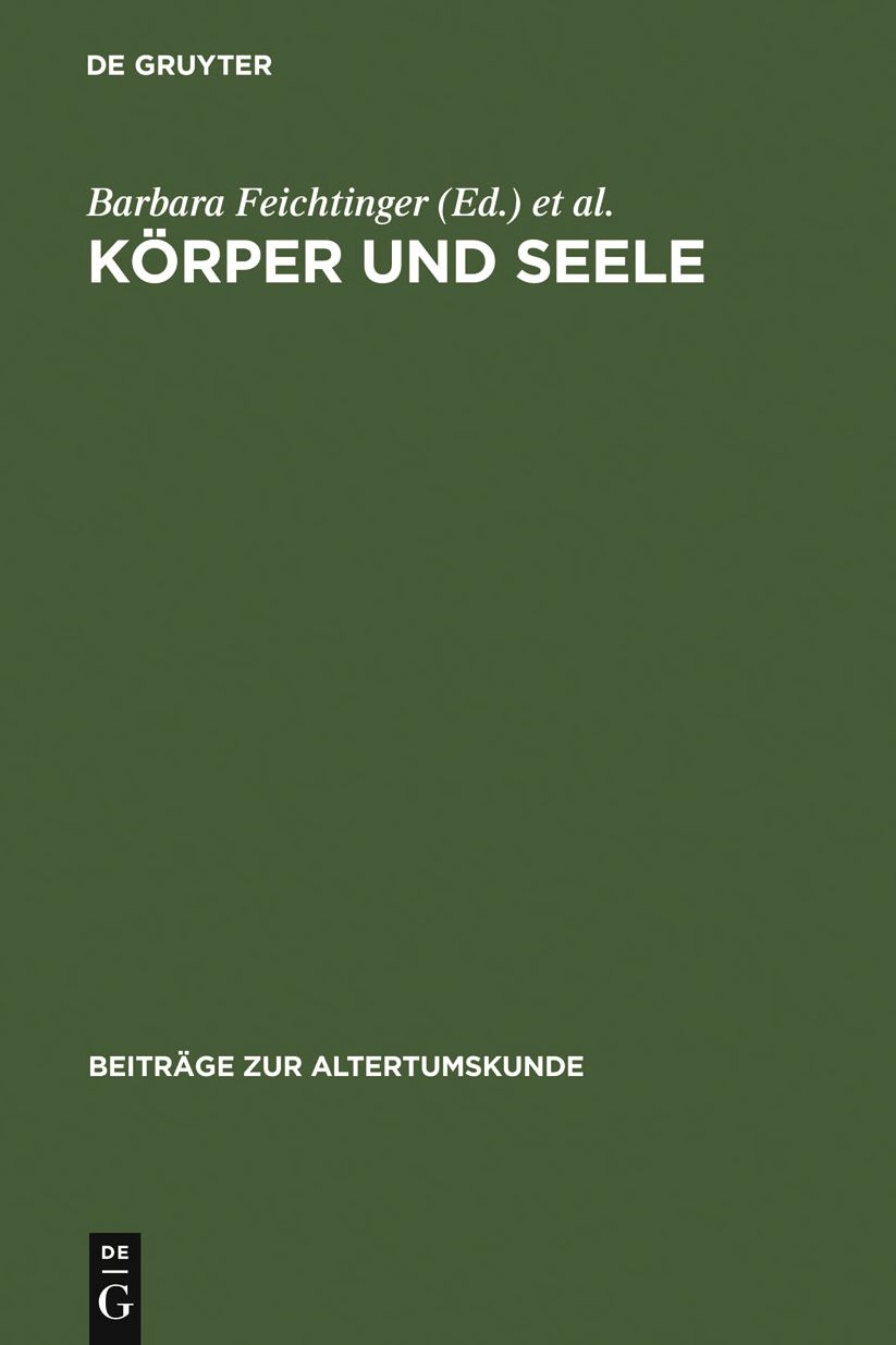 Korper und Seele: Aspekte spatantiker Anthropologie