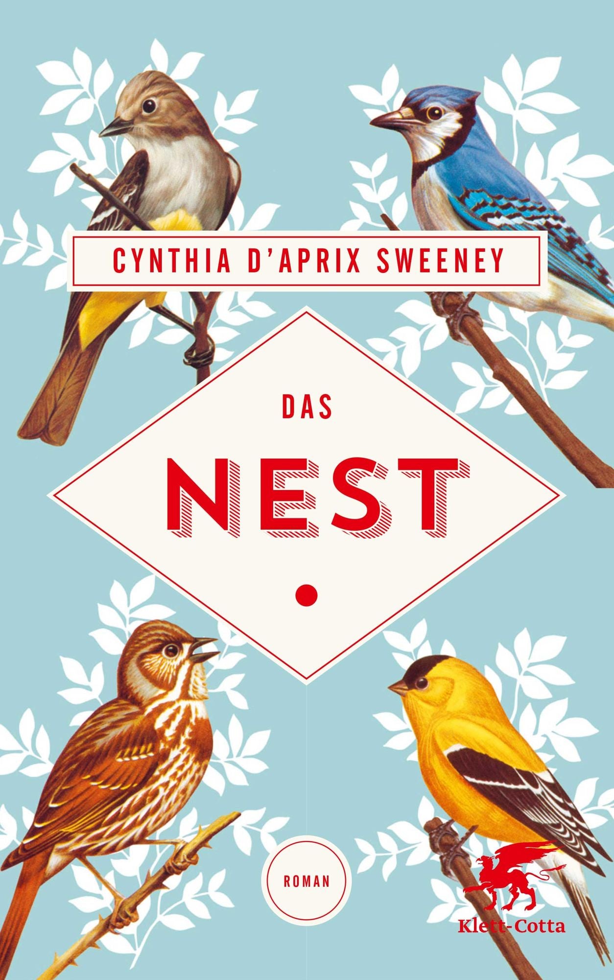Das Nest: Roman
