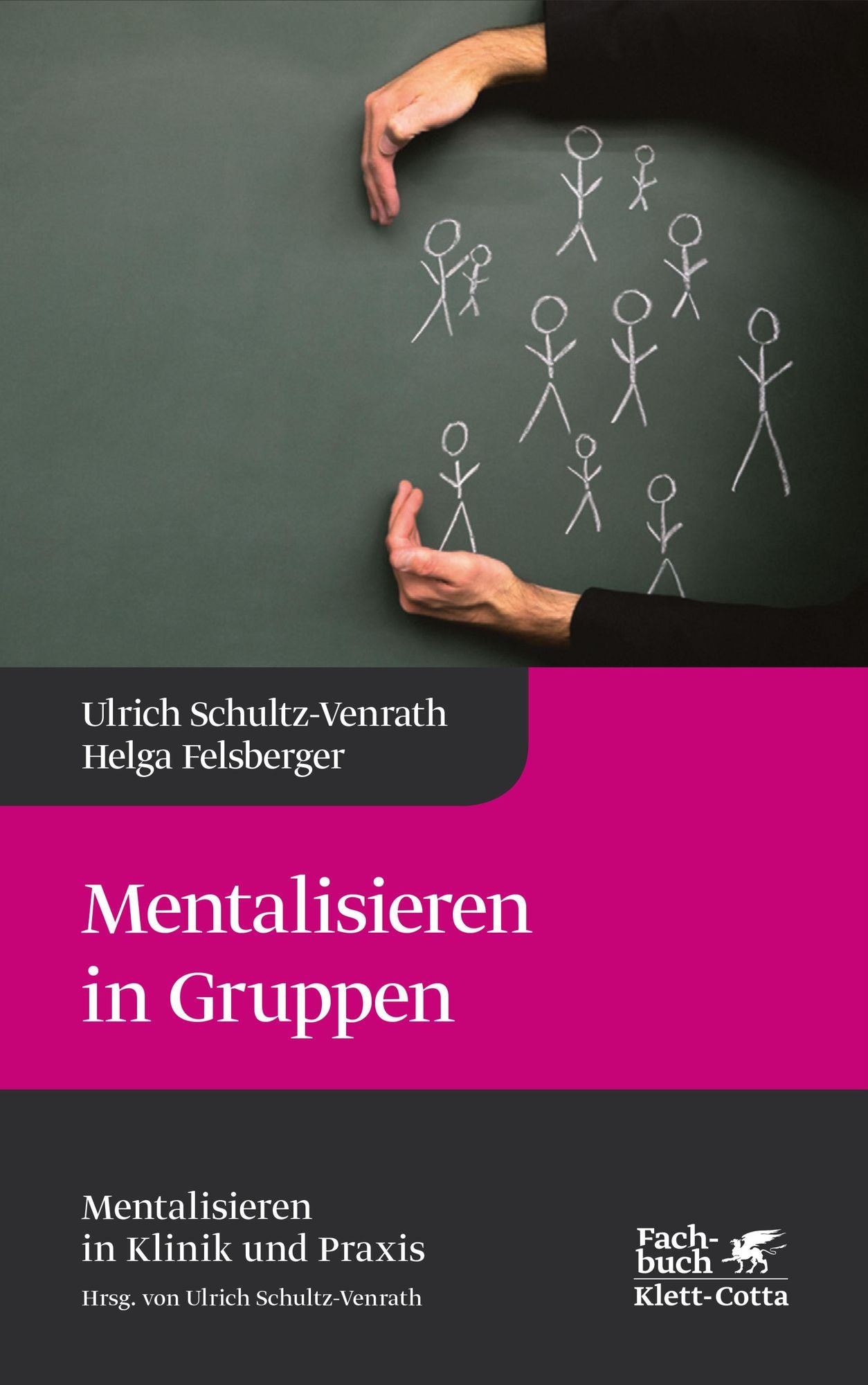 Mentalisieren in Gruppen: Mentalisieren in Klinik und Praxis
