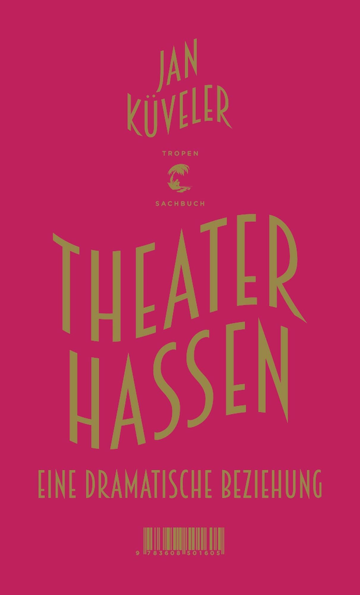 Theater hassen: Eine dramatische Beziehung