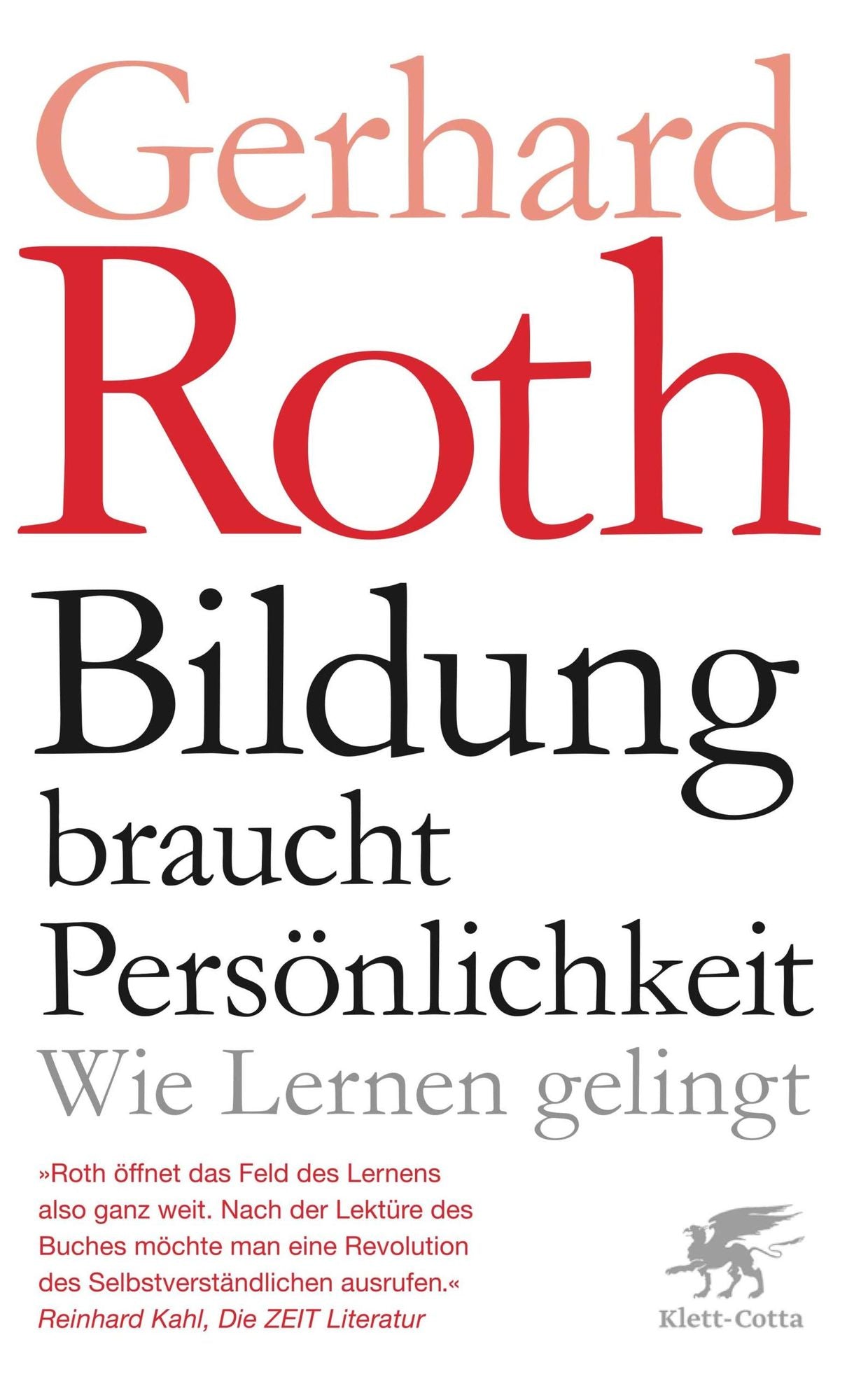 Bildung braucht Persönlichkeit: Wie Lernen gelingt