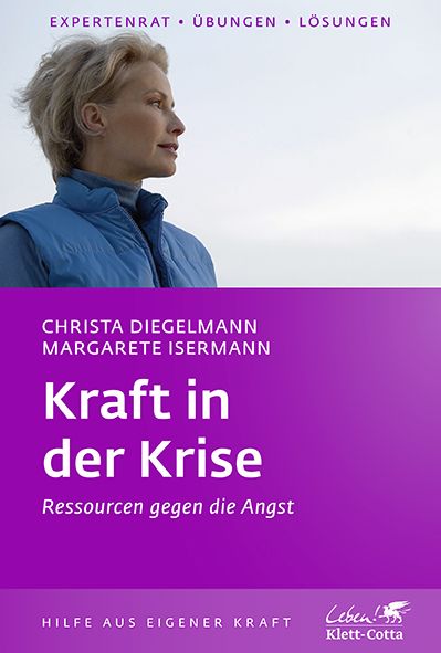 Kraft in der Krise: Ressourcen gegen die Angst