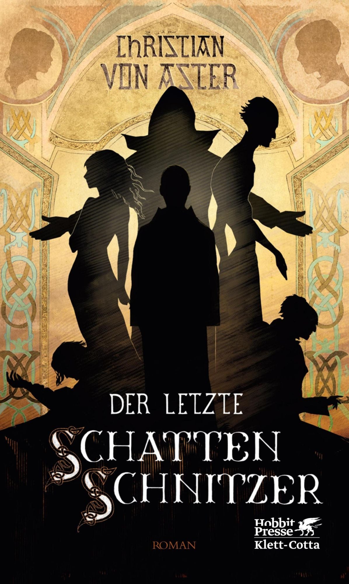 Der letzte Schattenschnitzer: Roman