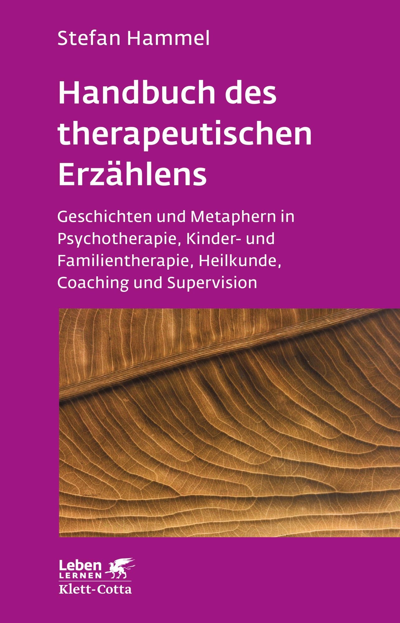 Handbuch des therapeutischen Erzählens: Geschichten und Metaphern in Psychotherapie, Kinder- und Familientherapie, Heilkunde, Coaching und Supervision