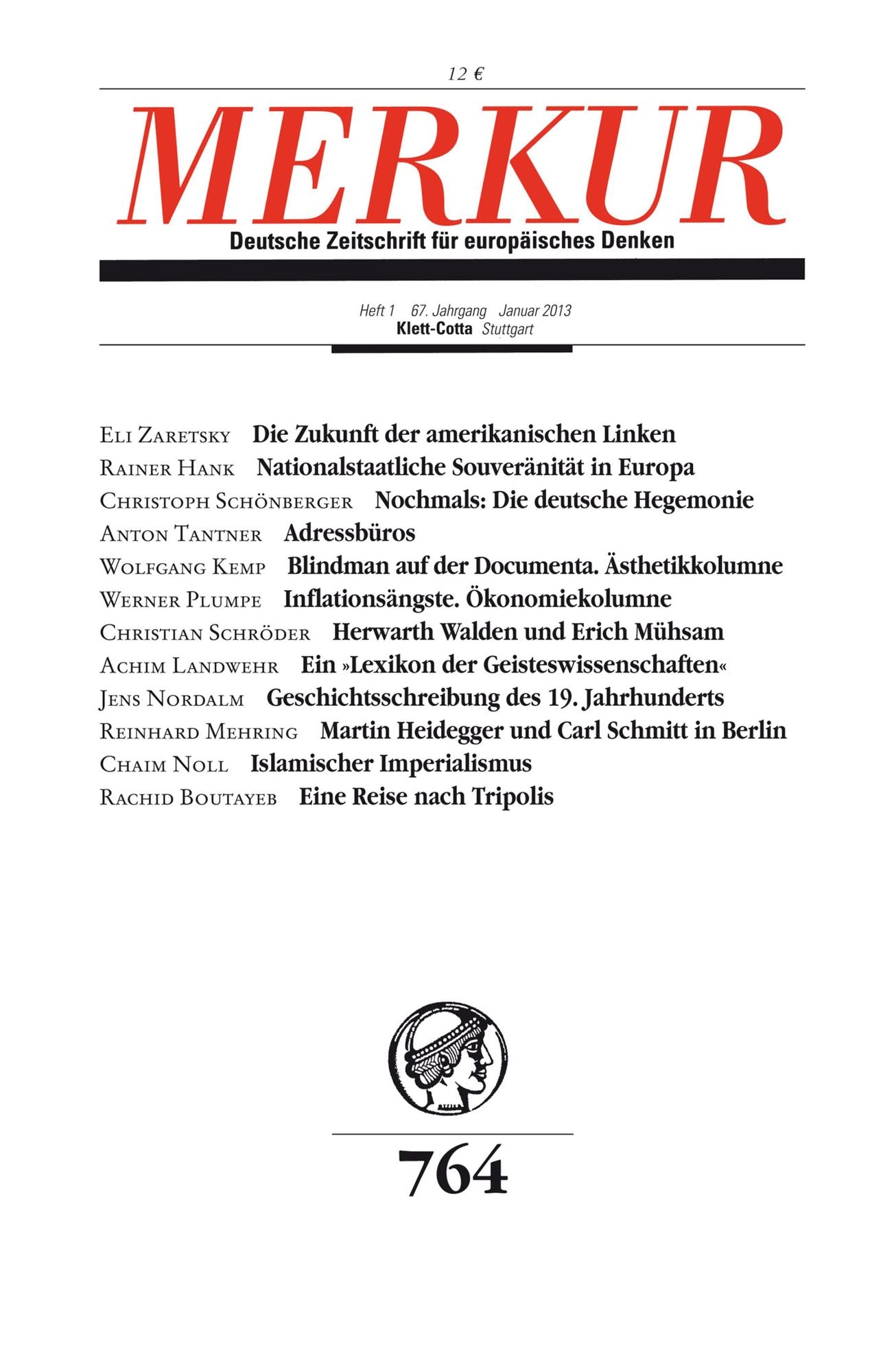 MERKUR Deutsche Zeitschrift für europäisches Denken: Heft 01 / Januar 2013