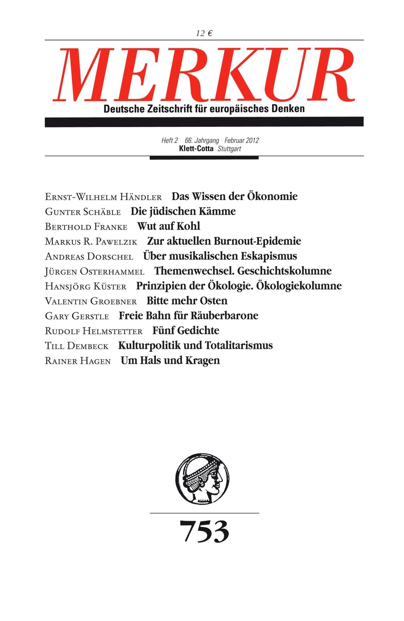 MERKUR Deutsche Zeitschrift für europäisches Denken: Heft 02 / Februar 2012