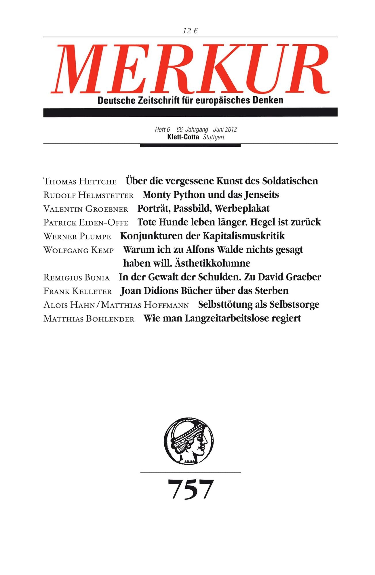 MERKUR Deutsche Zeitschrift für europäisches Denken: Heft 06 / Juni 2012