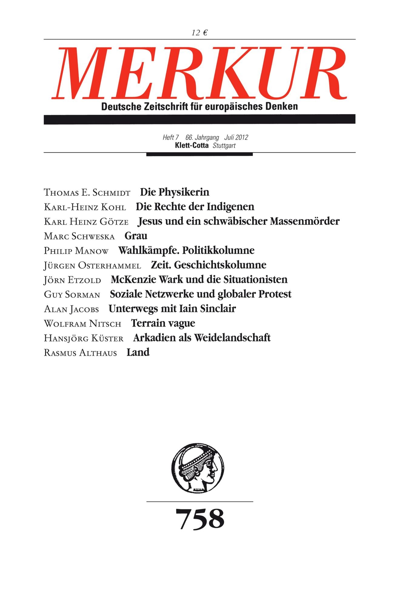 MERKUR Deutsche Zeitschrift für europäisches Denken: Heft 07 / Juli 2012