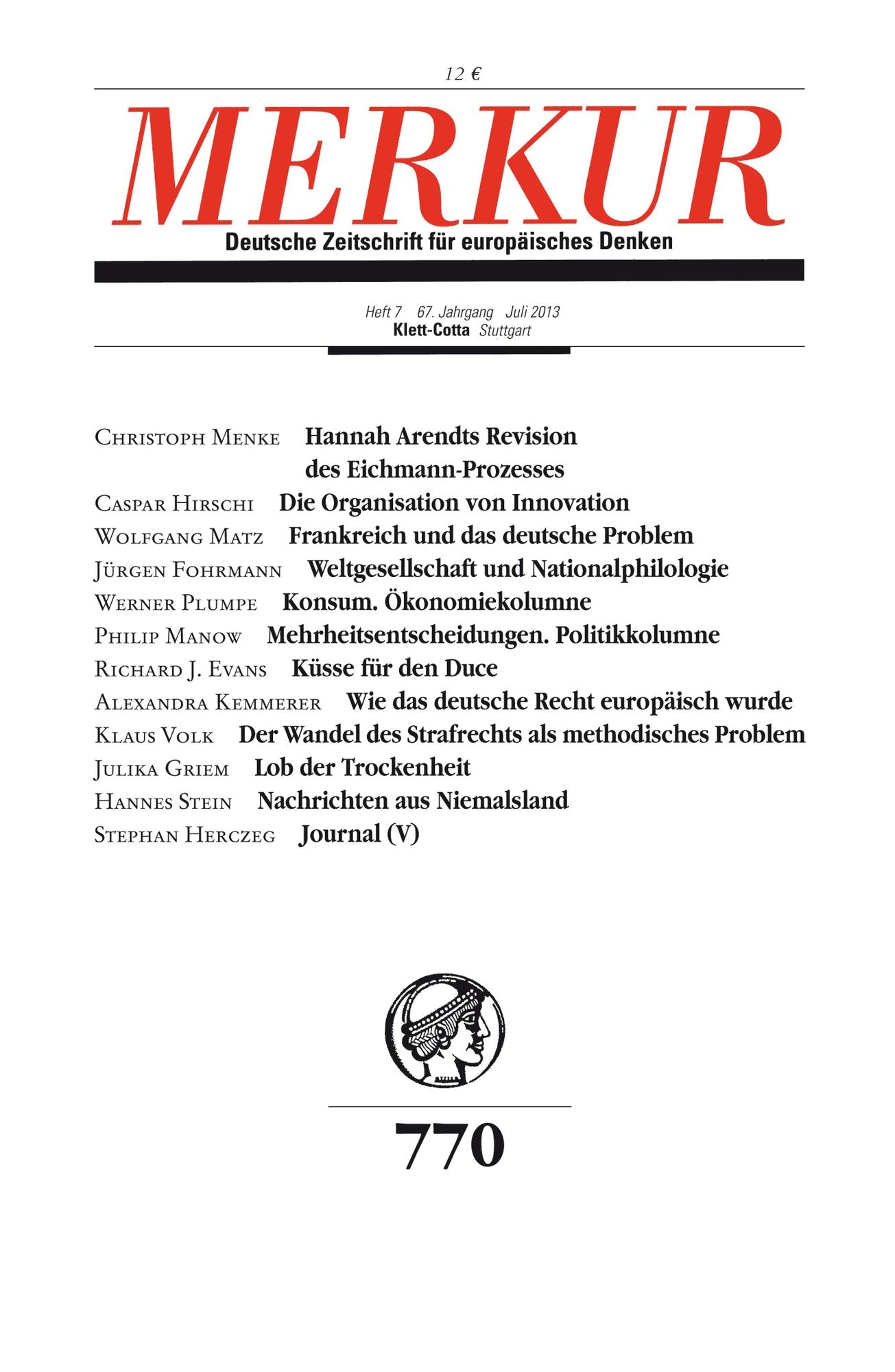 MERKUR Deutsche Zeitschrift für europäisches Denken: Heft 07 / Juli 2013