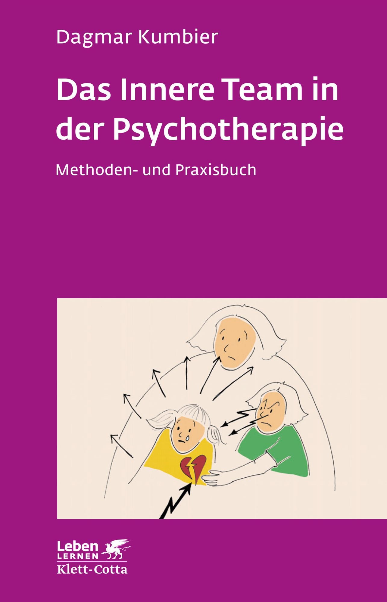 Das Innere Team in der Psychotherapie: Methoden- und Praxisbuch