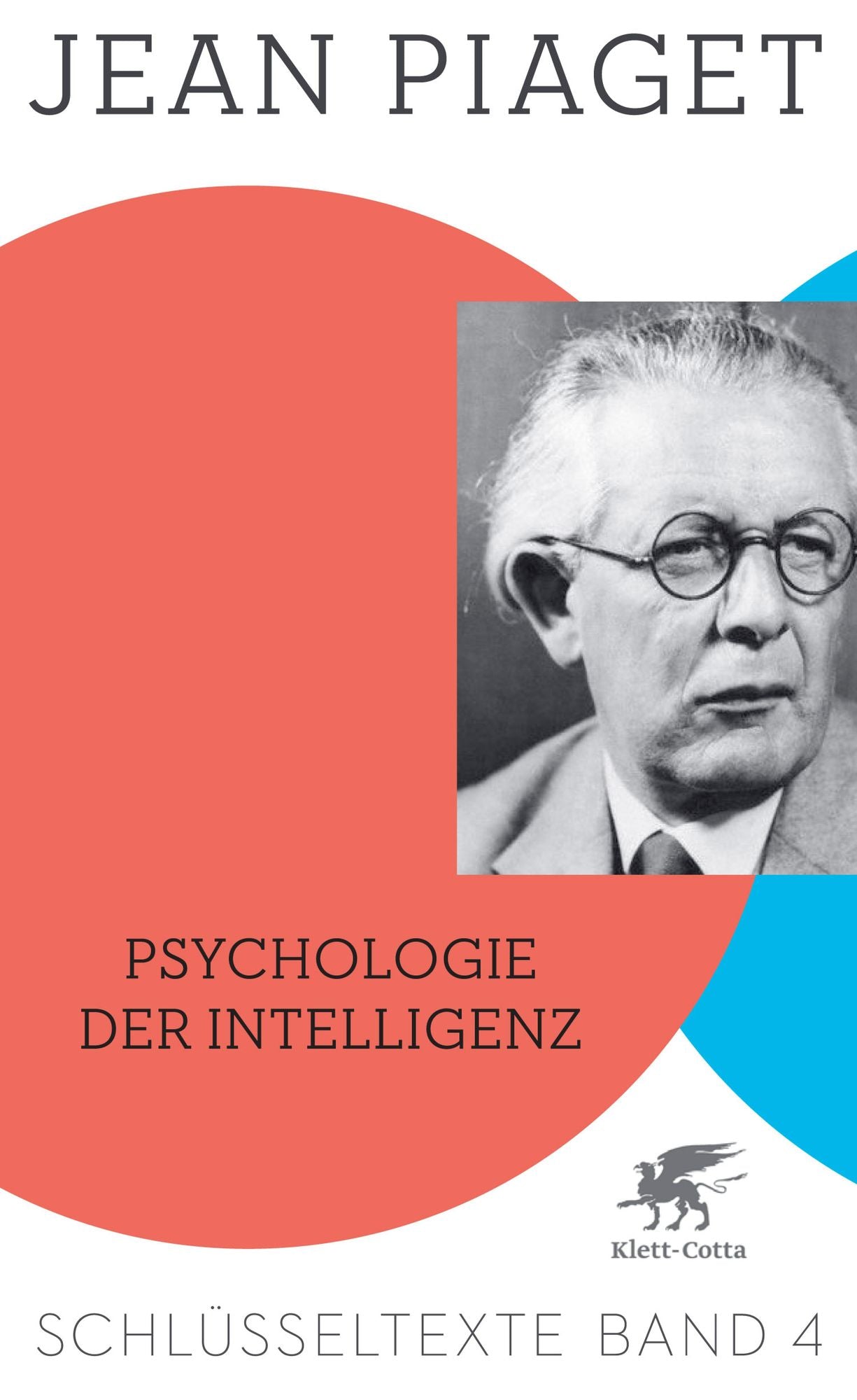 Psychologie der Intelligenz: Schlüsseltexte Band 4