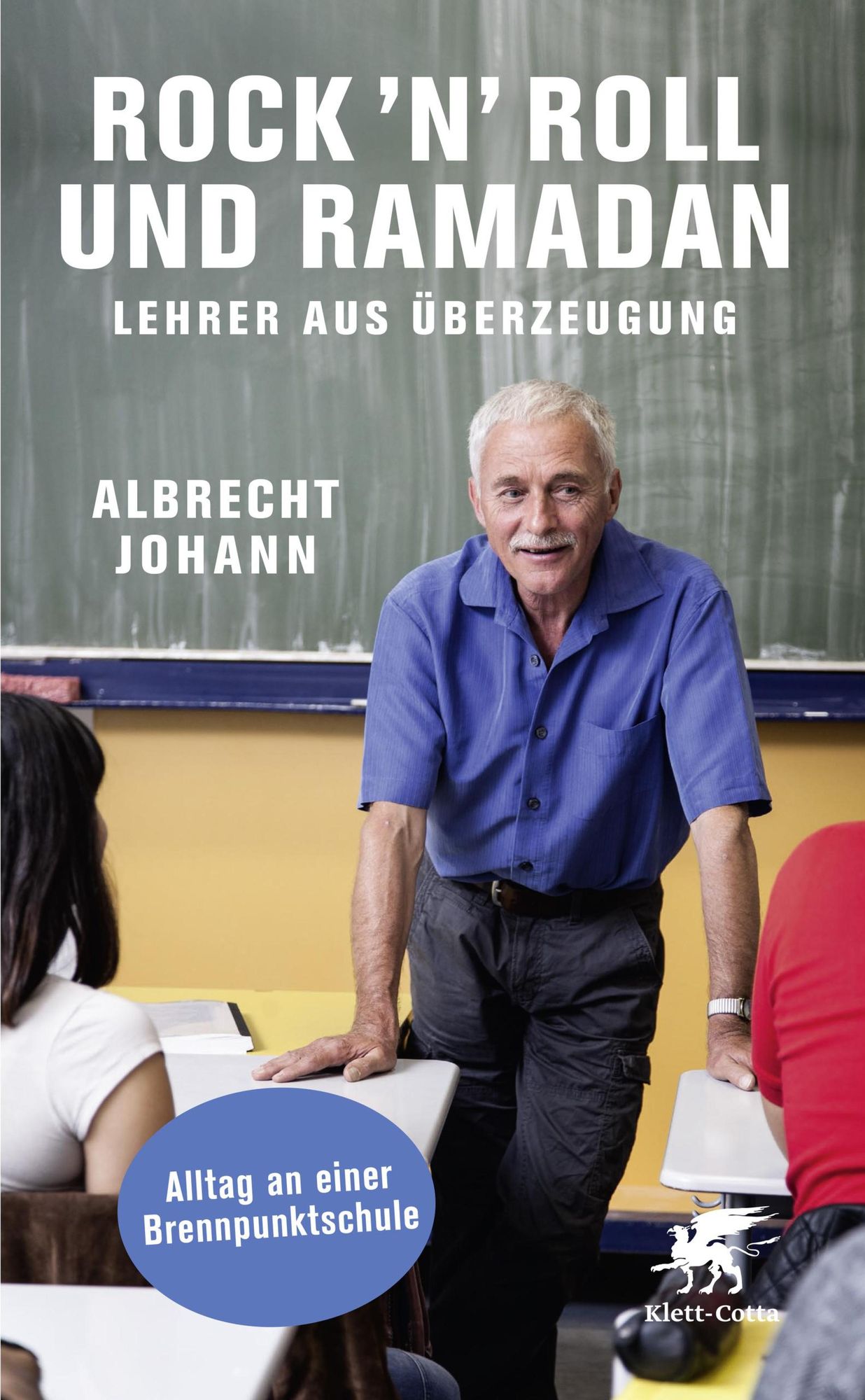 Rock'n'Roll und Ramadan: Lehrer aus Überzeugung - Alltag an einer Brennpunktschule