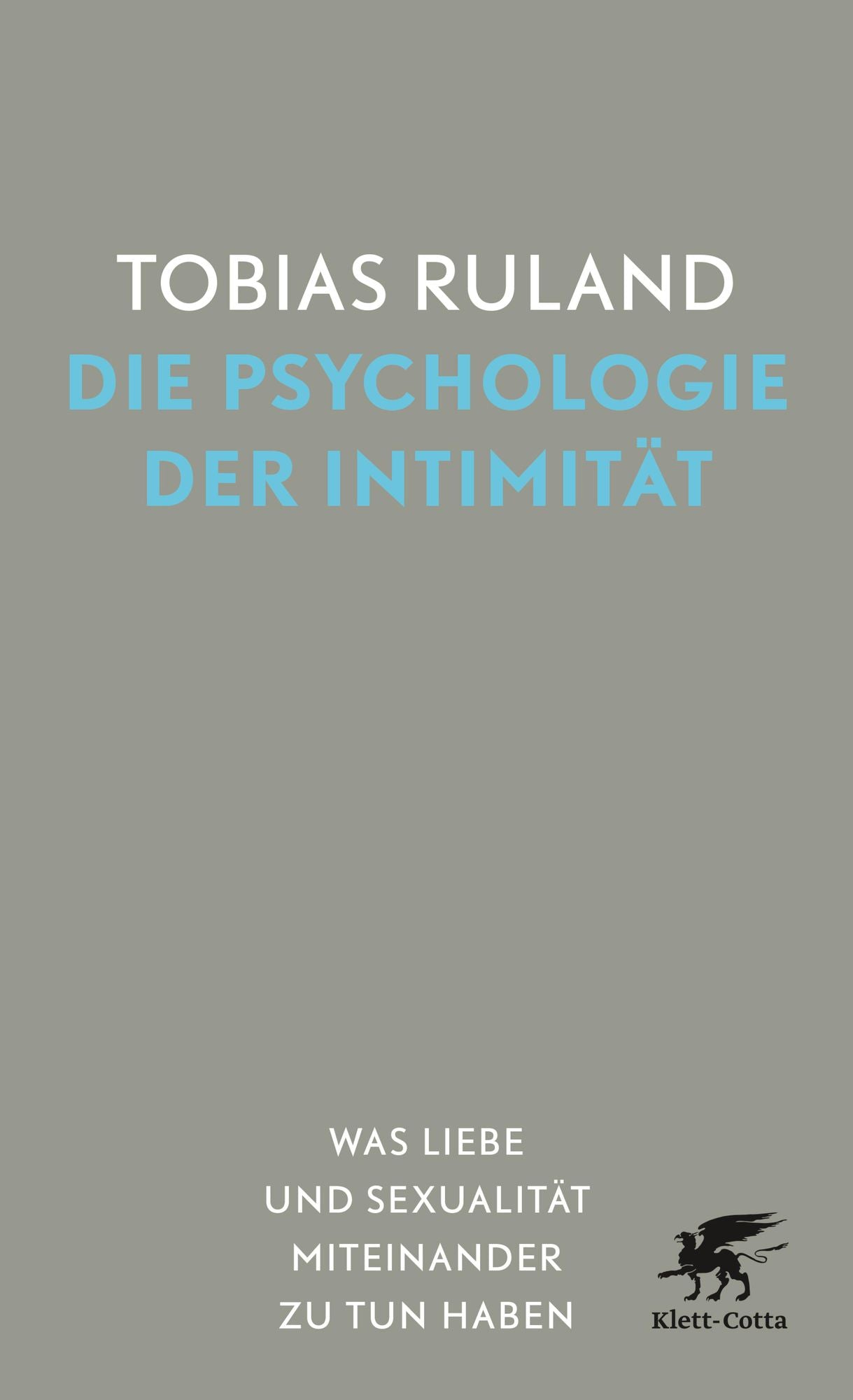 Die Psychologie der Intimität: Was Liebe und Sexualität miteinander zu tun haben