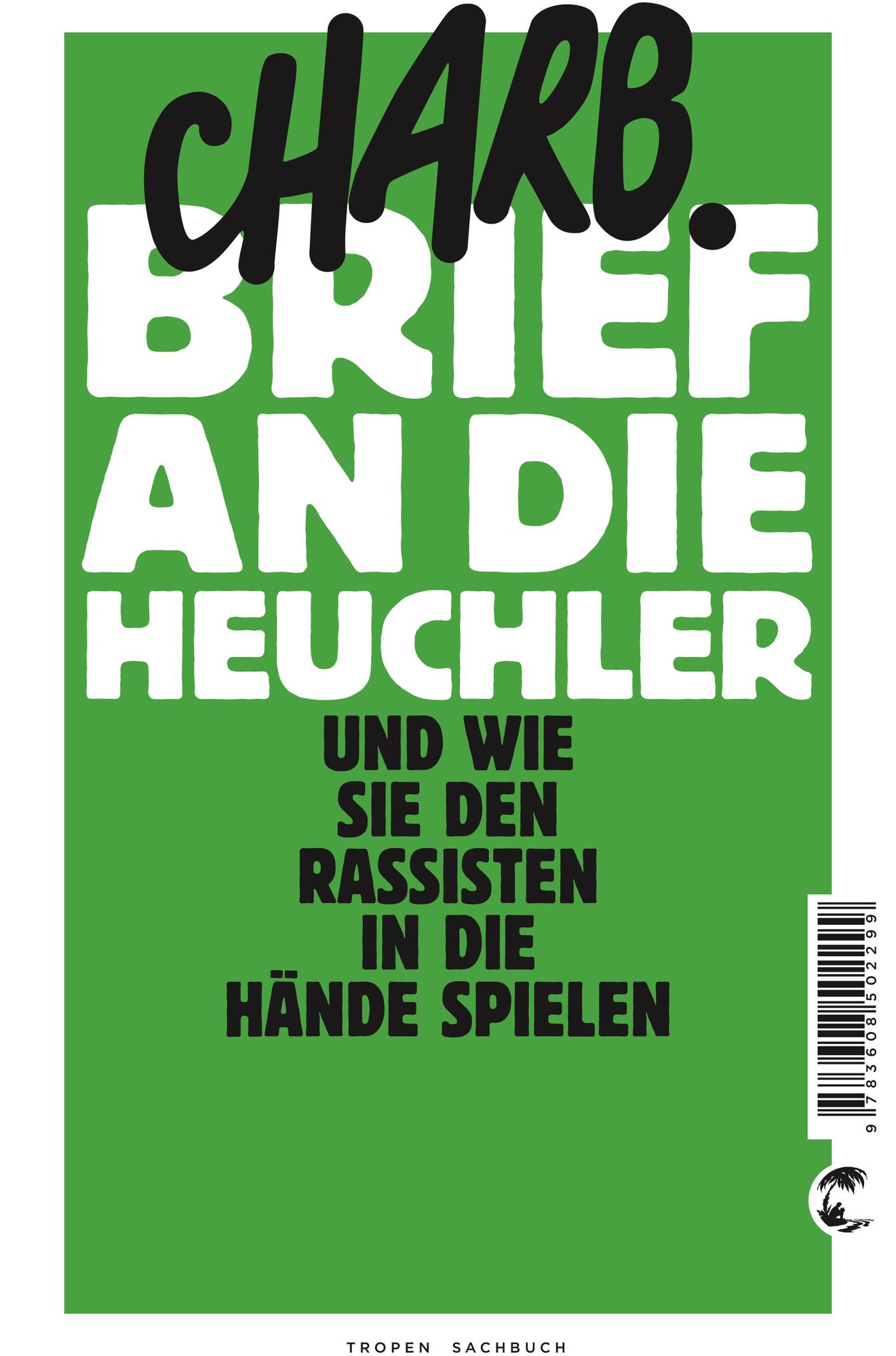 Brief an die Heuchler: Und wie sie den Rassisten in die Hände spielen