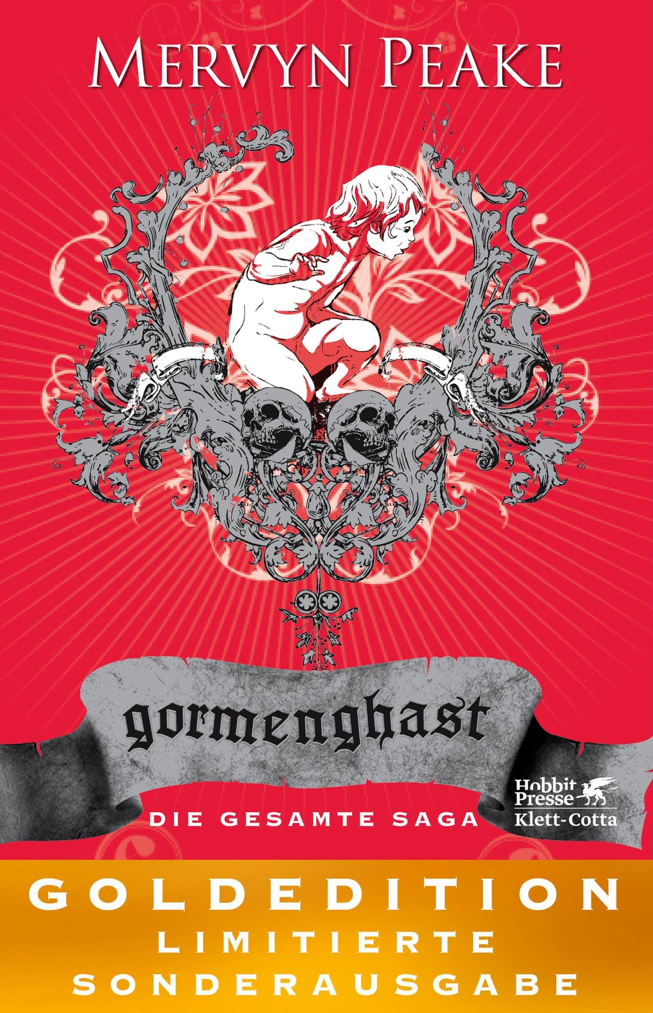 Gormenghast: Die gesamte Saga: GOLDEDITION - Limitierte Sonderausgabe