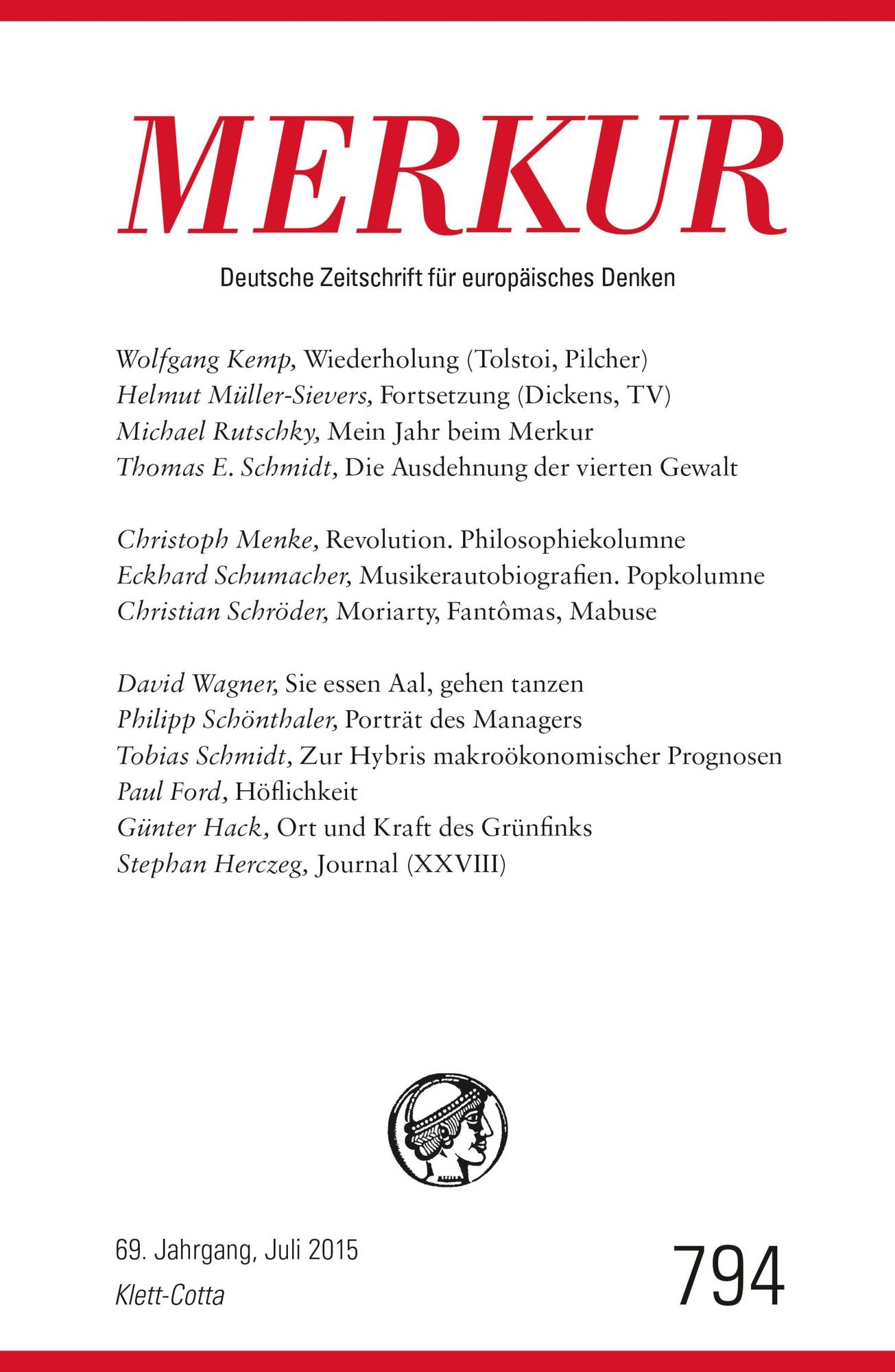 MERKUR Deutsche Zeitschrift für europäisches Denken: Heft 7 / Juli 2015
