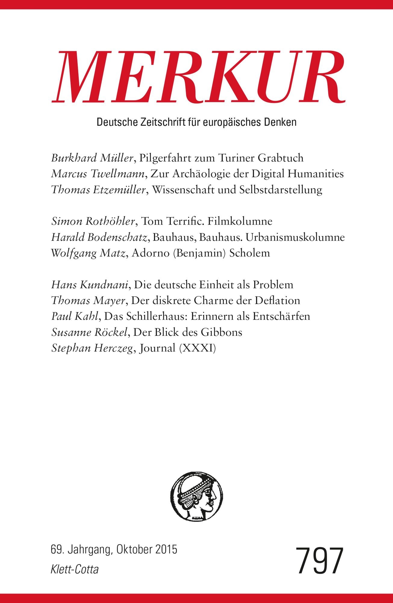 MERKUR Deutsche Zeitschrift für europäisches Denken: Heft 10 / Oktober 2015