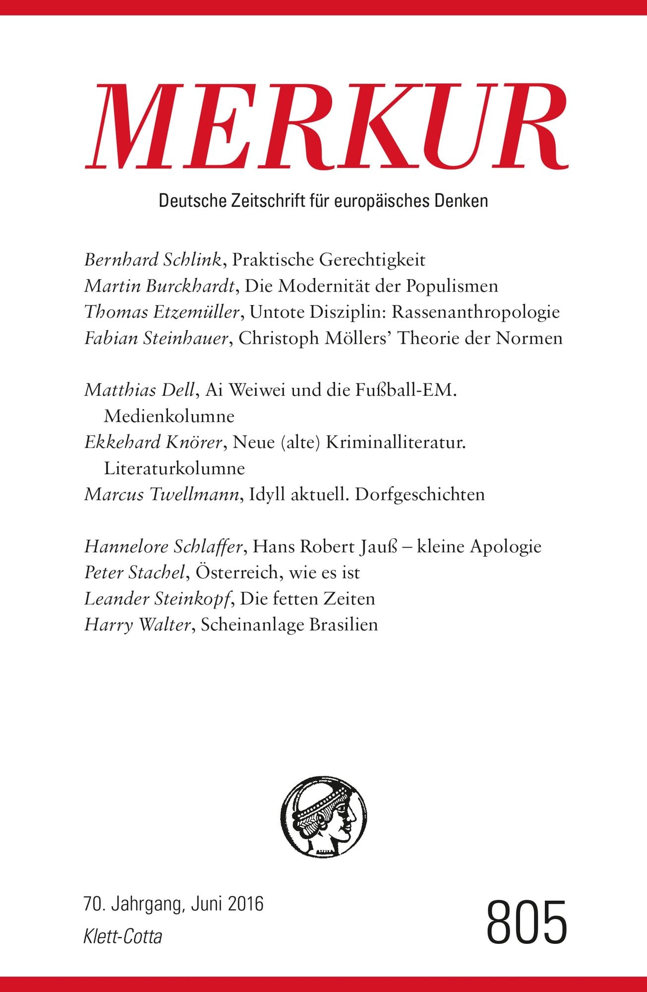 MERKUR Deutsche Zeitschrift für europäisches Denken - 2016-06: Heft 6 / Juni 2016