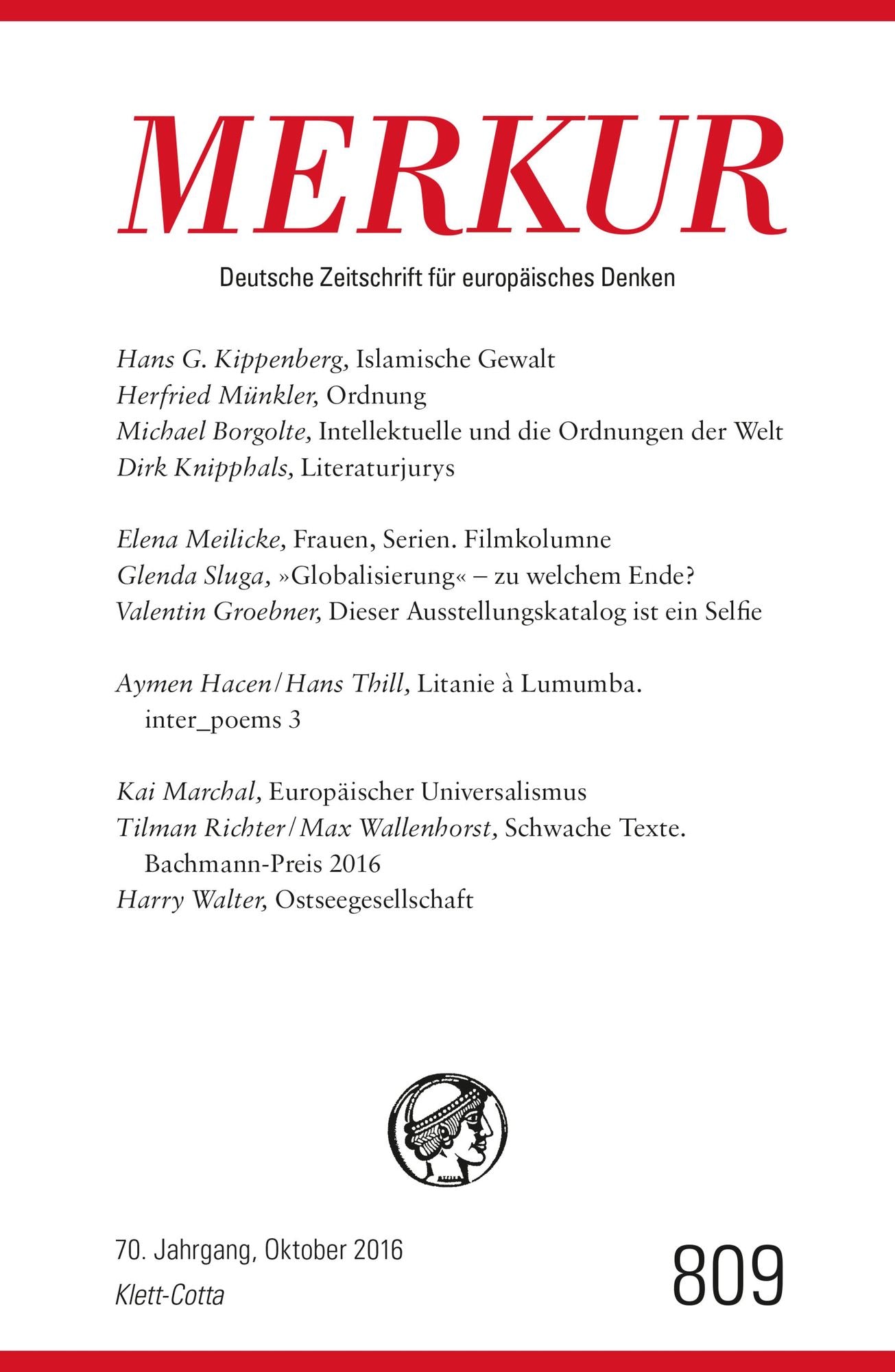 MERKUR Deutsche Zeitschrift für europäisches Denken - 2016-10: Heft 10 / Oktober 2016