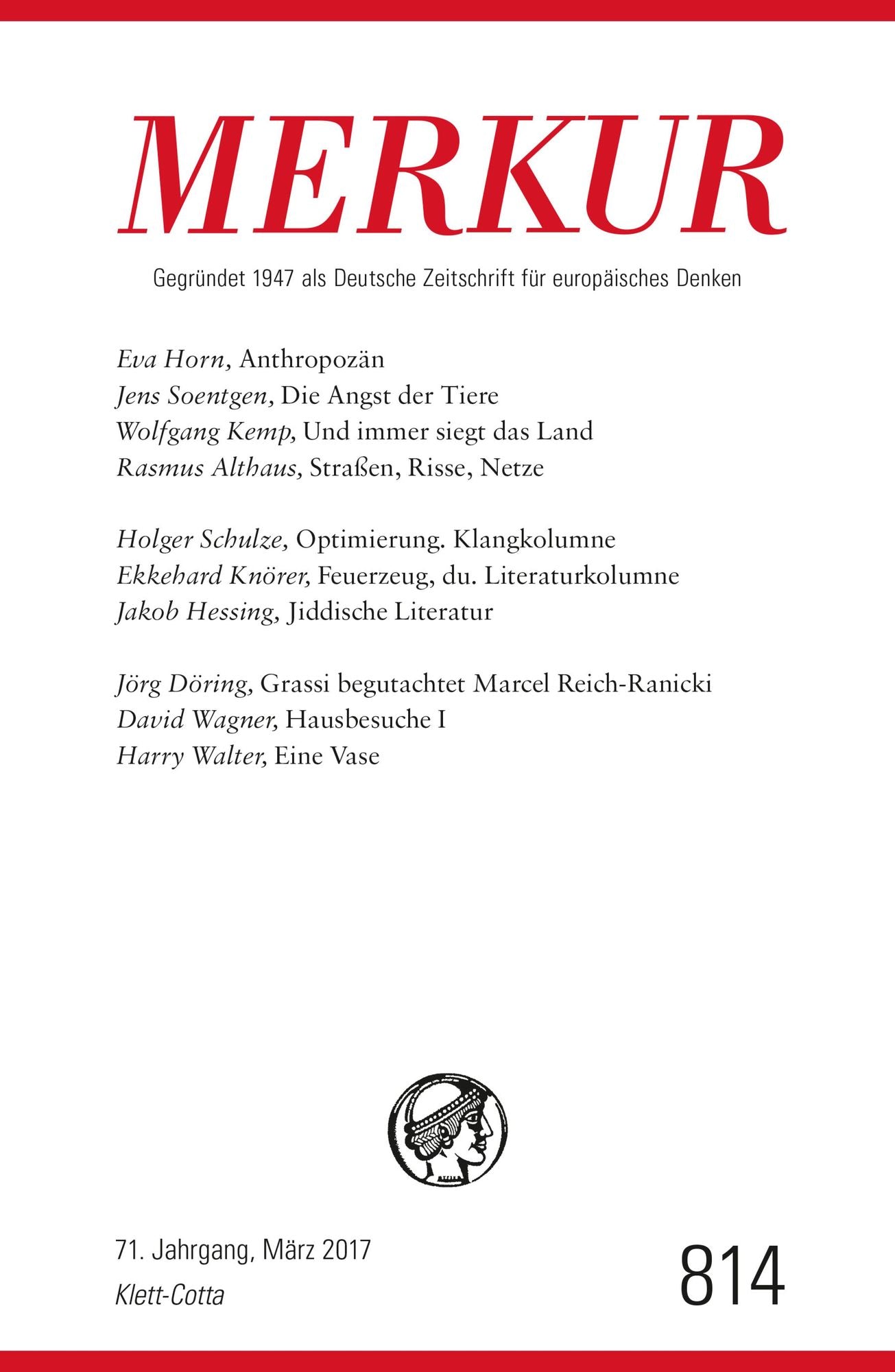 MERKUR Deutsche Zeitschrift für europäisches Denken - 2017-03: Nr. 814, Heft 3 / März 2017
