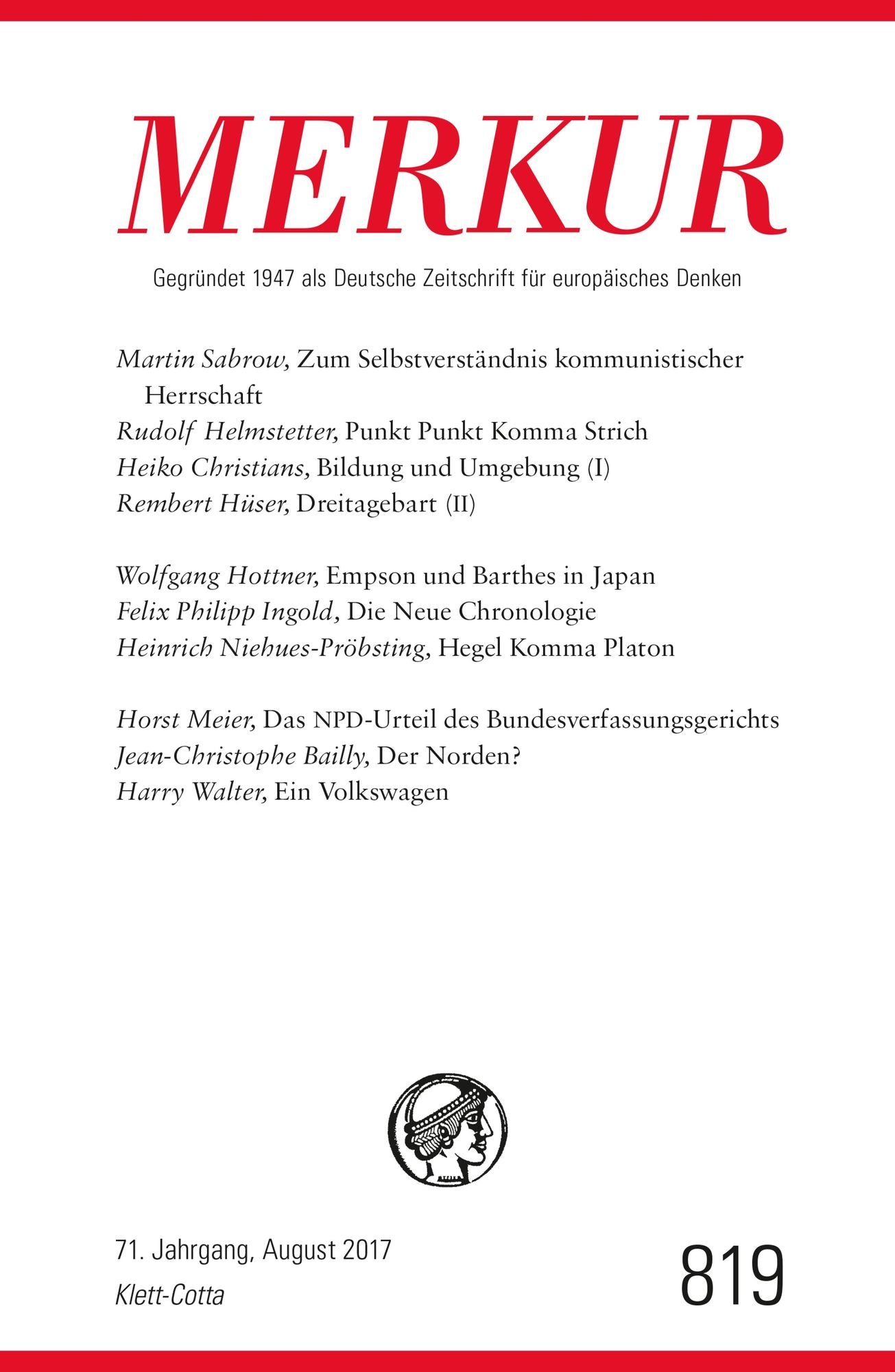 MERKUR Deutsche Zeitschrift für europäisches Denken - 2017-08: Nr. 819, Heft 8 / August 2017