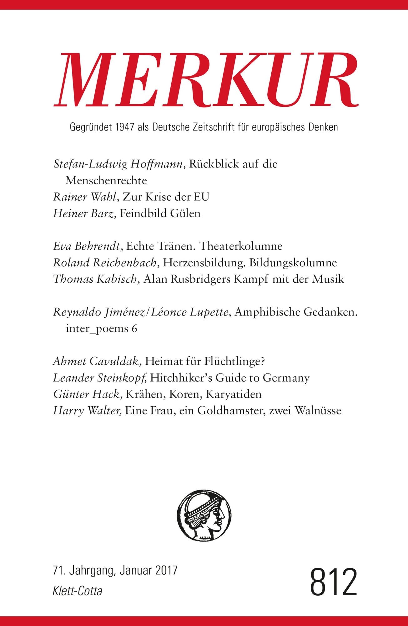 MERKUR Deutsche Zeitschrift für europäisches Denken - 2017-01: Nr. 812, Heft 1 / Januar 2017