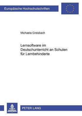 Lernsoftware Im Deutschunterricht an Schulen Fuer Lernbehinderte