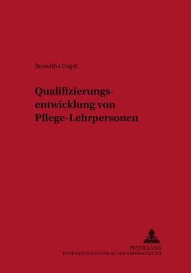 Qualifizierungsentwicklung Von Pflege-Lehrpersonen