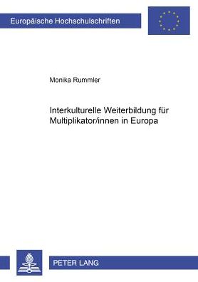 Interkulturelle Weiterbildung Fuer Multiplikator/Innen in Europa