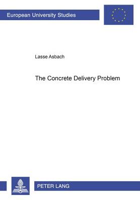 The Concrete Delivery Problem