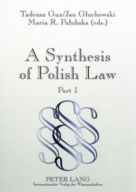 A Synthesis of Polish Law: Part 1 / Part 2