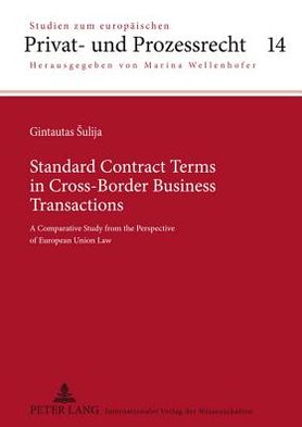 Standard Contract Terms in Cross-Border Business Transactions: A Comparative Study from the Perspective of European Union Law