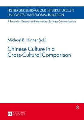 Chinese Culture in a Cross-Cultural Comparison